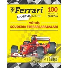 Müthiş Scuderia Ferrari Arabaları - Ferrari Çıkartma Kitabı - Kolektif