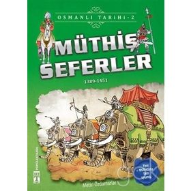Müthiş Seferler-Osmanlı Tarihi 2 - Metin Özdamarlar