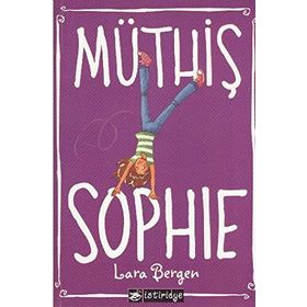 MÜTHİŞ SOPHIE - LARA BERGEN