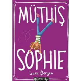 MÜTHİŞ SOPHIE - LARA BERGEN