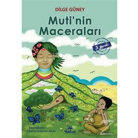 Muti’nin Maceraları - Dilge Güney