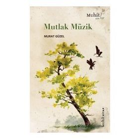 Mutlak Müzik - Murat Güzel