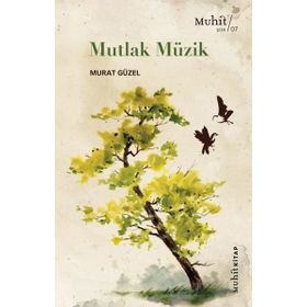 Mutlak Müzik - Murat Güzel