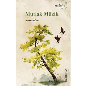 Mutlak Müzik - Murat Güzel