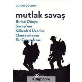 Mutlak Savaş - Burak Gülboy
