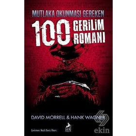 Mutlaka Okunması Gereken 100 Gerilim Romanı - David Morrell