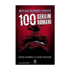 Mutlaka Okunması Gereken 100 Gerilim Romanı - David Morrell