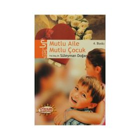 Mutlu Aile Mutlu Çocuk - Birsen Özkan