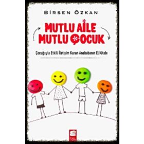 MUTLU AILE MUTLU ÇOCUK - SÜLEYMAN DOĞAN