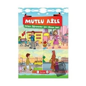 Mutlu Aile Türkçe Öğrenenler İçin Hikaye Seti - Abdurrahim Elveren