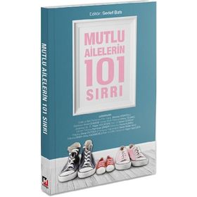 Mutlu Ailelerin 101 Sırrı - Nilüfer Coşkun
