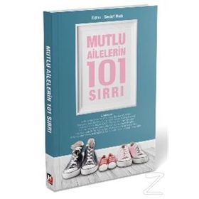 Mutlu Ailelerin 101 Sırrı - Nilüfer Coşkun