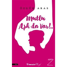 Mutlu Aşk da Var! - Özgür Aras
