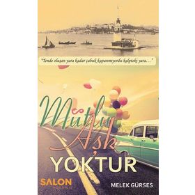 Mutlu Aşk Yoktur - Melek Gürses