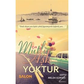 Mutlu Aşk Yoktur - Melek Gürses