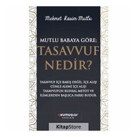 Mutlu Baba'ya Göre Tasavvuf Nedir? - Mehmet Rasim Mutlu