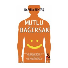Mutlu Bağırsak - Atilla Bektaş