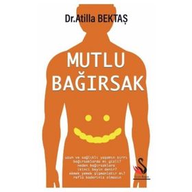 Mutlu Bağırsak - Atilla Bektaş