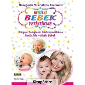 Mutlu Bebek Yetiştirme / E. Şekercioğlu