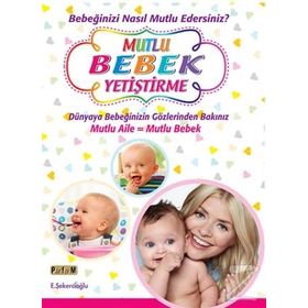 Mutlu Bebek Yetiştirme / E. Şekercioğlu