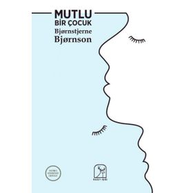 Mutlu Bir Çocuk - Bjornstjerne Bjornson