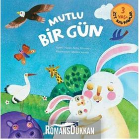 Mutlu Bir Gün - Zıt Kavramlar - Nalan Aktaş Sönmez