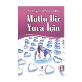 Mutlu Bir Yuva İçin - M. Yaşar Kandemir