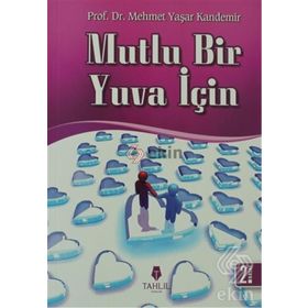 Mutlu Bir Yuva İçin - M. Yaşar Kandemir