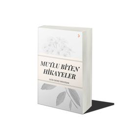 Mutlu Biten Hikayeler - Ekin Deniz Erdoğan