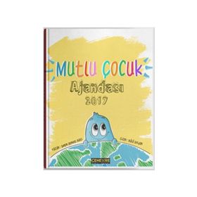 Mutlu Çocuk Ajandası 2017 - Sinem Demirel