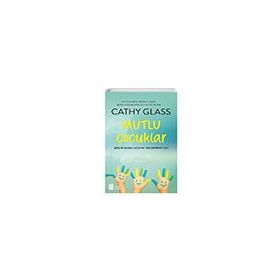 Mutlu Çocuklar - Cathy Glass