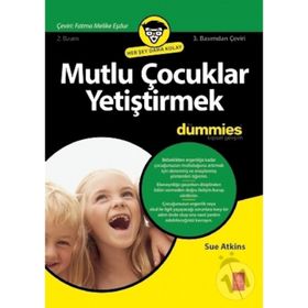 Mutlu Çocuklar Yetiştirmek - Sue Atkins