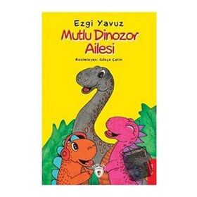 Mutlu Dinozor Ailesi - Ezgi Yavuz