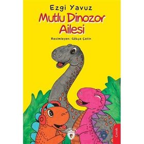Mutlu Dinozor Ailesi - Ezgi Yavuz
