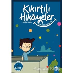 Mutlu Eden Baloncuklar - Kıkırtılı Hikayeler 3. Sınıf - Serpil Kaya