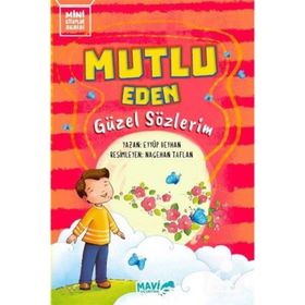 Mutlu Eden Güzel Sözlerim - Eyyüp Beyhan