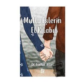 Mutlu Eşlerin El Kitabı - Ferhat Aslan