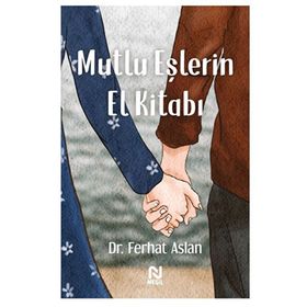 Mutlu Eşlerin El Kitabı - Ferhat Aslan