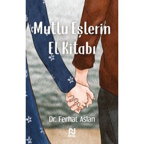 Mutlu Eşlerin El Kitabı - Ferhat Aslan