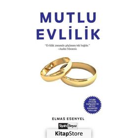 Mutlu Evlilik - Elmas Esenyel