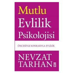 Mutlu Evlilik Psikolojisi - Nevzat Tarhan