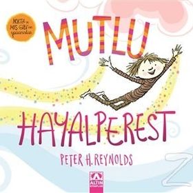 Mutlu Hayalperest - Peter H. Reynolds
