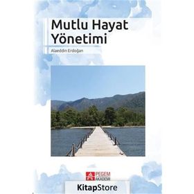 Mutlu Hayat Yönetimi - Alaeddin Erdoğan