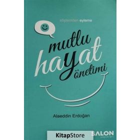 Mutlu Hayat Yöntemi - Alaeddin Erdoğan