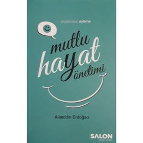 Mutlu Hayat Yöntemi - Alaeddin Erdoğan