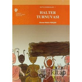 Mutlu Karıncalar 1 - Halter Turnuvası - Ahmet Mahir Pekşen
