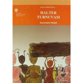 Mutlu Karıncalar 1 - Halter Turnuvası - Ahmet Mahir Pekşen