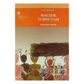 Mutlu Karıncalar 1 - Halter Turnuvası - Ahmet Mahir Pekşen
