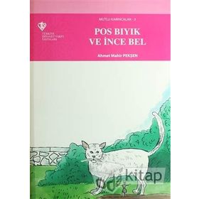 Mutlu Karıncalar 3 - Pos Bıyık ve İnce Bel - Ahmet Mahir Pekşen