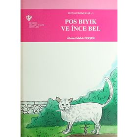 Mutlu Karıncalar 3 - Pos Bıyık ve İnce Bel - Ahmet Mahir Pekşen